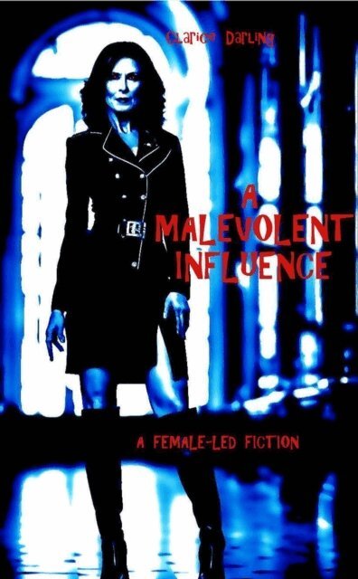 Clarice Darling - Malevolent Influence, E-bok