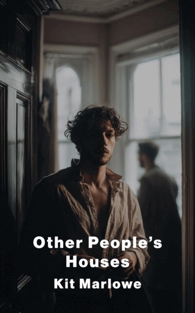 Kit Marlowe - Other People's Houses, E-bok