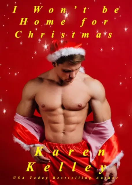 Karen Kelley - I Won't be Home for Christmas, E-bok. Tillgänglighet: Lägg i varukorg