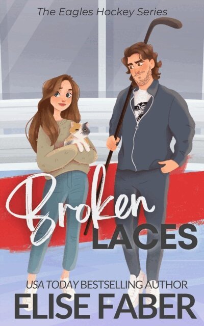 Elise Faber - Broken Laces, E-bok