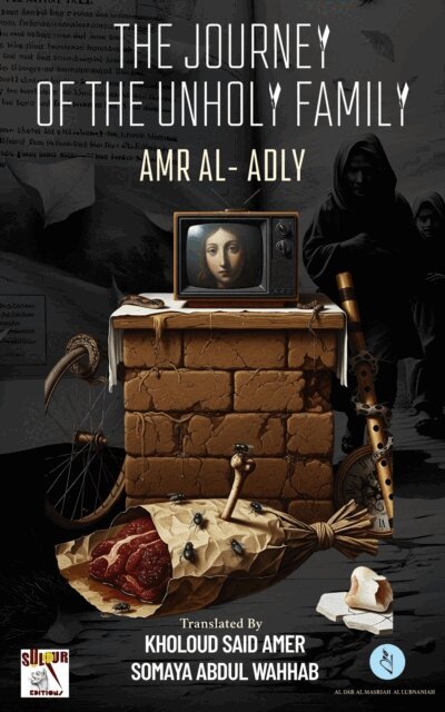 Amr Al- Adly - Journey of the Unholy Family, E-bok