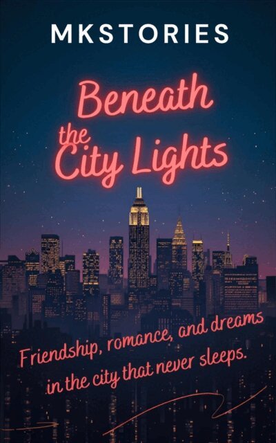 Mkstories - &quote;Beneath the City Lights&quote;, E-bok