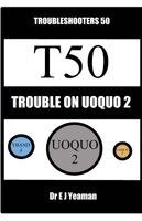 E J Yeaman - Trouble on Uoquo 2, Häftad. Tillgänglighet: Lägg i varukorg