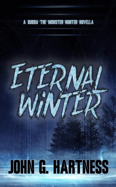 John G. Hartness - Eternal Winter, E-bok