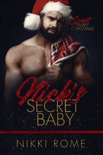 Nikki Rome - Nick's Secret Baby, E-bok