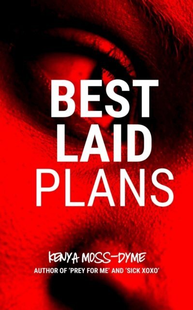 Kenya Moss-Dyme - Best Laid Plans, E-bok