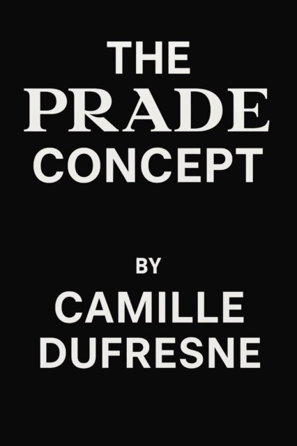 Camille Dufresne - Prade Concept, E-bok