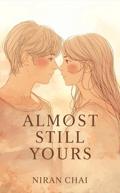 Niran Chai - Almost Still Yours, E-bok
