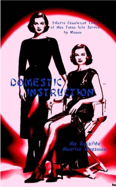 Ms Rachilde, Maurice Huysman - Domestic Instruction, E-bok
