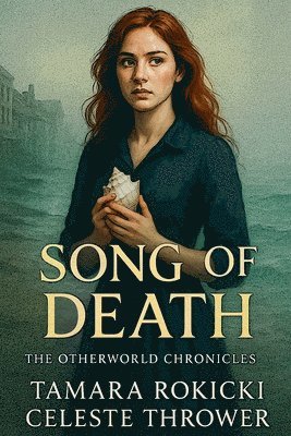 Tamara Rokicki, Celeste Thrower - Song of Death, Häftad