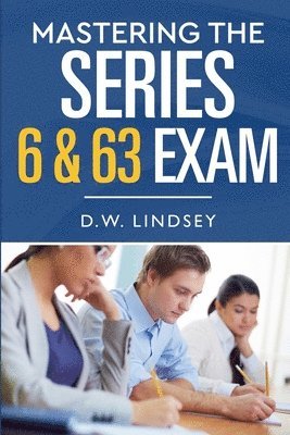 D W Lindsey - Mastering the Series 6 & 63 Exam, Häftad. Tillgänglighet: Lägg i varukorg