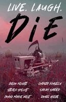 Live, Laugh, Die