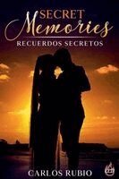 Carlos Rubio - Secret Memories / Recuerdos Secretos, Häftad. Tillgänglighet: Lägg i varukorg