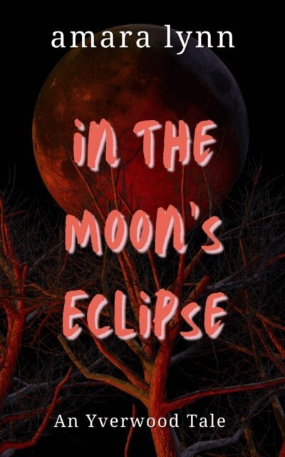 Amara Lynn - In the Moon's Eclipse, E-bok
