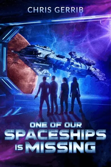 Chris Gerrib - One of Our Spaceships is Missing, E-bok. Tillgänglighet: Lägg i varukorg