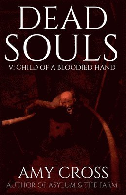 Amy Cross - Child of a Bloodied Hand, Häftad