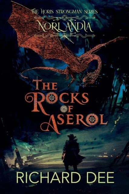 Richard Dee - Rocks of Aserol, E-bok