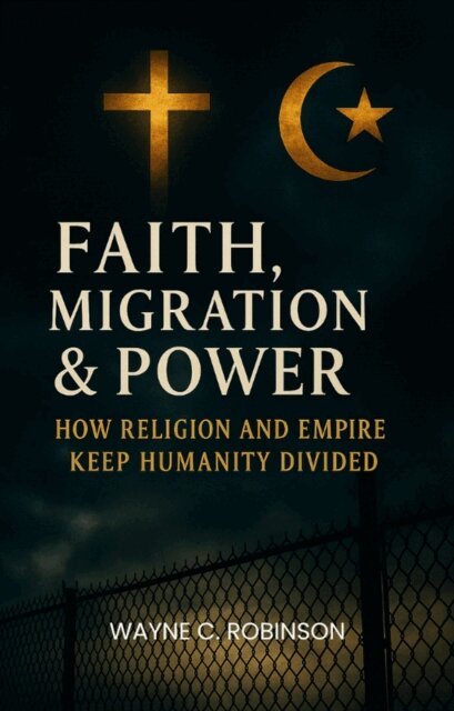 Wayne C. Robinson - Faith, Migration & Power, E-bok. Tillgänglighet: Lägg i varukorg