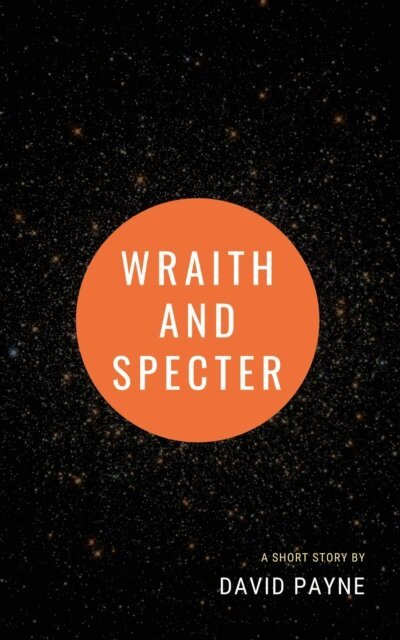 David Payne - Wraith and Specter, E-bok