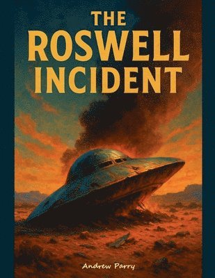Andrew Parry - Roswell Incident, Häftad