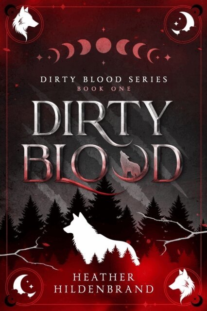 Heather Hildenbrand - Dirty Blood, E-bok