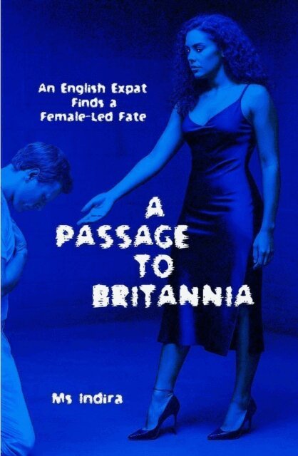 Ms Indira, Mr Stephen Glover - Passage to Britannia, E-bok