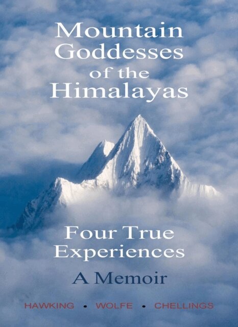 Ph.D. Jenna Wolfe, M.G. Hawking - Mountain Goddesses of the Himalayas, Four True Experiences, A Memoir, E-bok. Tillgänglighet: Lägg i varukorg