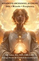 Kg Stiles - Archangel Alchemy, Häftad