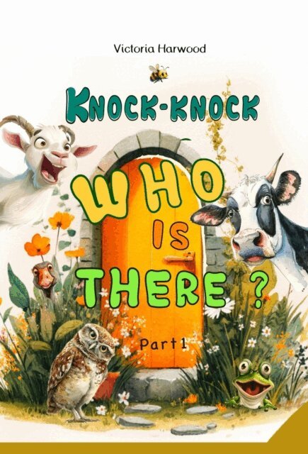 Victoria Harwood - Knock-Knock! Who's There?, E-bok