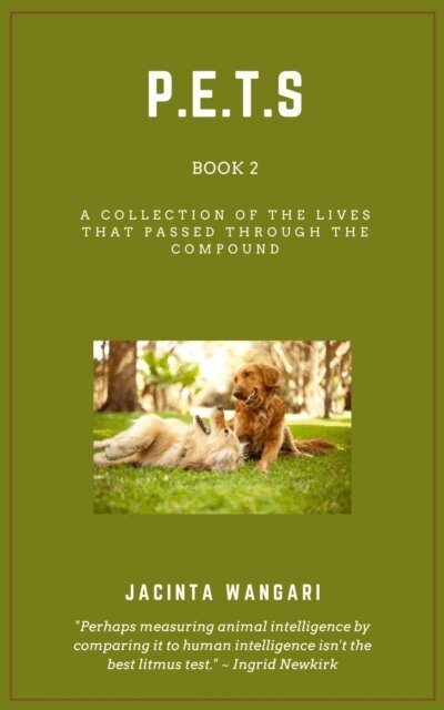 Jacinta Wangari - P.E.T.S BOOK 2, E-bok