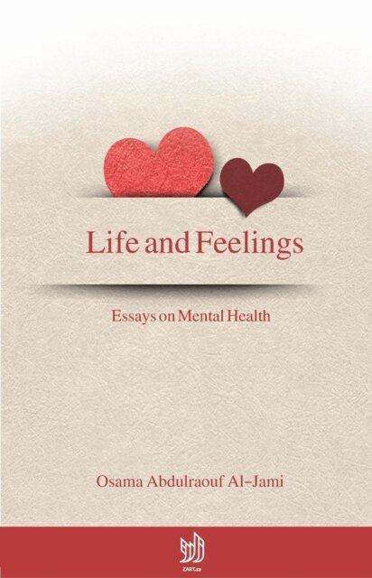 Osama Abdulraouf Al Jami - Life and Feelings, E-bok