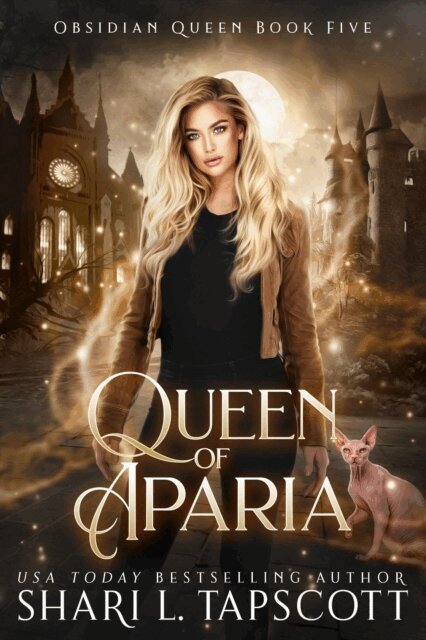Shari L. Tapscott - Queen of Aparia, E-bok