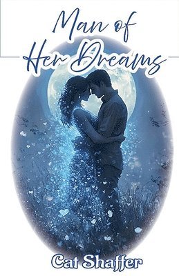 Cat Shaffer - Man of Her Dreams, Häftad