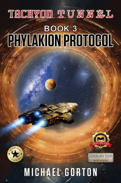 Michael Gorton - Tachyon Tunnel Book 3, Phylakion Protocol, E-bok. Tillgänglighet: Lägg i varukorg