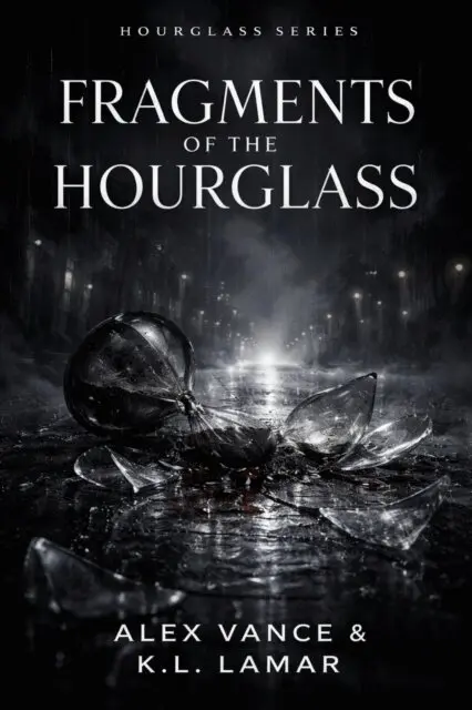 K.L. Lamar, Alex Vance - Fragments of the Hourglass, E-bok. Tillgänglighet: Lägg i varukorg