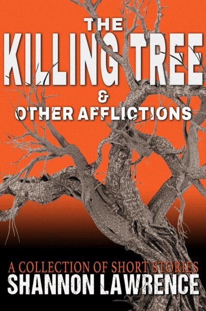 Killing Tree & Other Afflictions