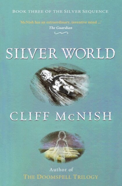 Cliff McNish - Silver World, E-bok