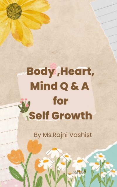 Goldfinch - Body,Heart , Mind Q & A for Self Growth, E-bok