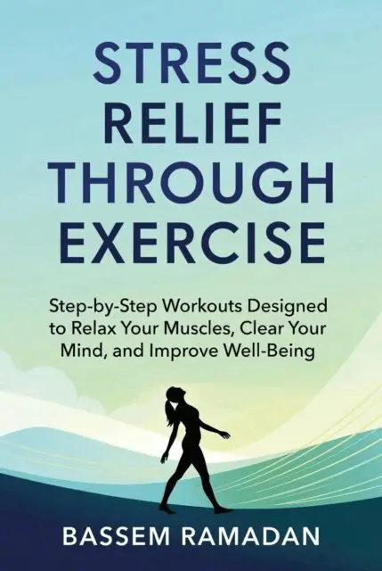 bassam ramadan - Stress Relief Through Exercise, E-bok. Tillgänglighet: Lägg i varukorg