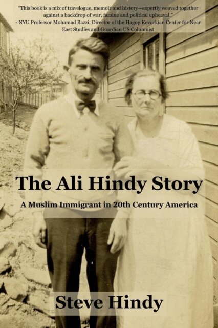 Steve Hindy - Ali Hindy Story: A Muslim Immigrant in 20th Century America, E-bok. Tillgänglighet: Lägg i varukorg