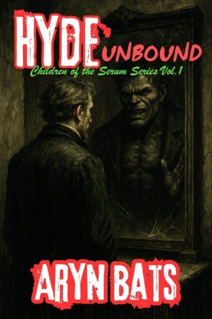 Aryn Bats - Hyde Unbound, E-bok. Tillgänglighet: Lägg i varukorg