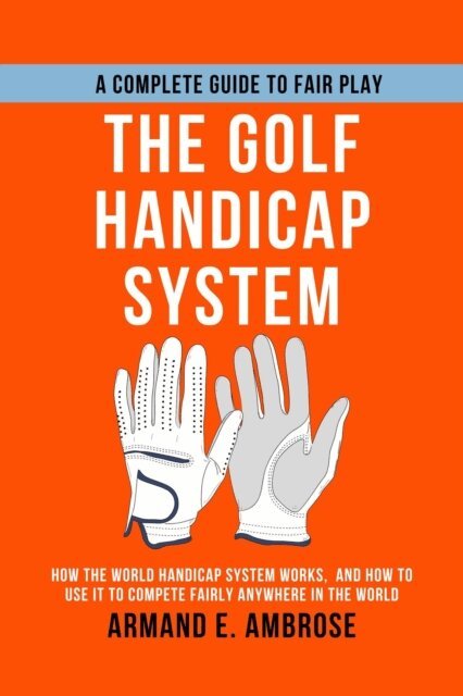 Armand E. Ambrose, Dirk C. De Winnaar - Golf Handicap System, E-bok. Tillgänglighet: Lägg i varukorg