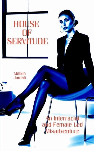 Malkin Jamali - House of Servitude, E-bok