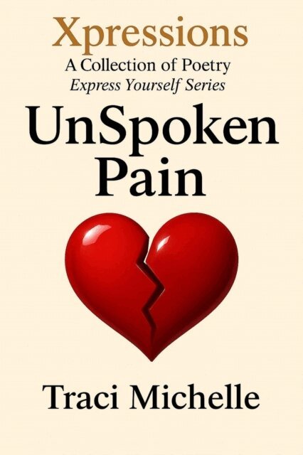 Traci Michelle - UnSpoken Pain, E-bok