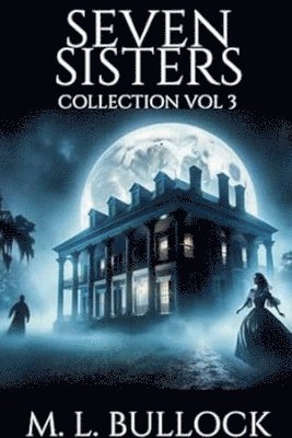 M L Bullock - Seven Sisters Collection, Häftad