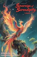 Sovereign of Serendipity, Volume 1