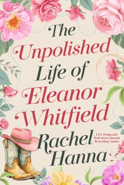 Rachel Hanna - Unpolished Life of Eleanor Whitfield, E-bok