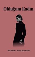 Oldu?um Kad?n