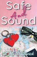 L M Southwick - Safe and Sound, Häftad