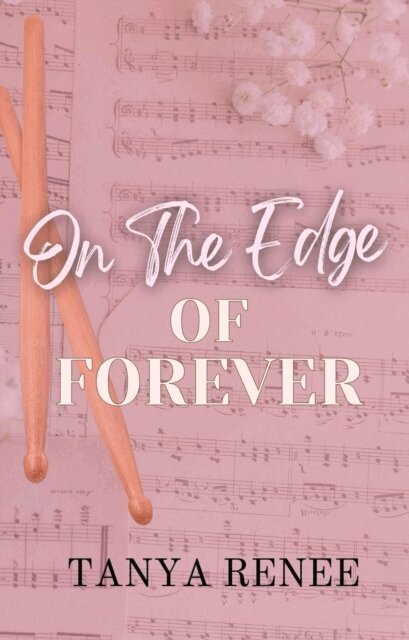 Tanya Renee - On The Edge Of Forever, E-bok